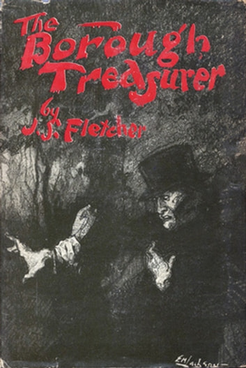 The Borough Treasurer: The Original eBook